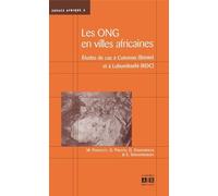 Les Organisations Non Gouvernementales En Villes Africaines - Etudes De Cas À Cotonou (Bénin) Et À Lubumbashi (Rdc)