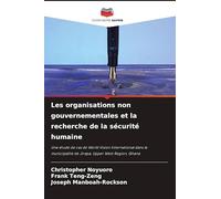 Les organisations non gouvernementales et la recherche de la sécurité humaine