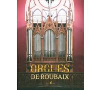Les Orgues de Roubaix - Collectif - Invenit - relié - Beau livre