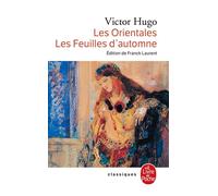 Les Orientales - Les Feuilles d'automne - Victor Hugo - Lgf - Poche - Poésie