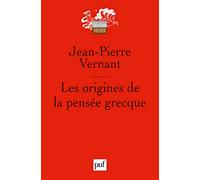 Les origines de la pensée grecque