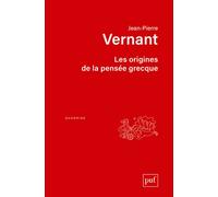 Les origines de la pensée grecque - Jean-Pierre Vernant - Puf - broché - Etude