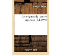 Les origines de l'armée japonaise