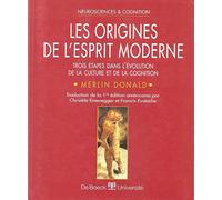 Les Origines de l'esprit moderne: Trois étapes dans l'évolution de la culture et de la cognition