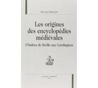 Les origines des encyclopedies medievales. d'isidore de Séville aux carolingiens