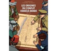 Les Origines du conflit israélo-arabe (1870-1950)