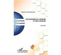 Béatrice Fracchiolla – Les origines du langage et des langues (Volume 2) – Broché – L'Harmattan