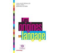 Les origines du langage Nouvelle Édition - Pascal Picq - Le Pommier - broché - Essai