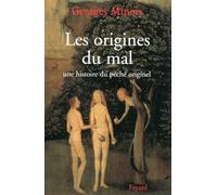 Les Origines du mal : Histoire du péché originel