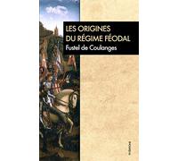 Les origines du régime féodal