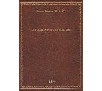 Les Origines du socialisme, par M. Ozanam