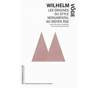 Les origines du style monumental au Moyen Âge: Une étude sur la naissance de la sculpture gothique