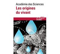 Les origines du vivant: Une équation à plusieurs inconnues