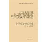 Les origines et la formation de la littérature courtoise en Occident, 500-1200. T1 La tradition impériale de la fin de l'Antiquité au XI siècle. (1966) - Reto-Roberto Bezzola - Slatkine Reprints - bro
