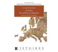Les Origines Historiques Du Statut Des Confessions Religieuses Dans Les Pays De L'union Europeenne