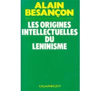 Les Origines intellectuelles du léninisme – Éditions Calmann-Lévy