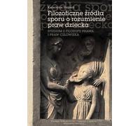 Les origines philosophiques du différend sur la compréhension des droits ...