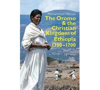Les Oromo et le royaume chrétien d'Éthiopie - 1300-1700
