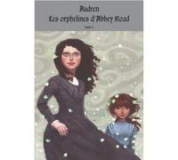 Les orphelines d'abbey road t2 (gf) - Audren - Ecole Des Loisirs - broché - Roman junior dès 9 ans