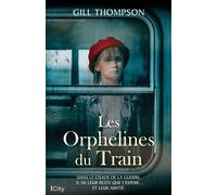Les orphelines du train - Gill Thompson - City - broché - Roman
