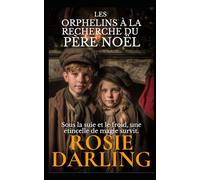 Les Orphelins à la recherche du Père Noël