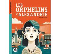 Les Orphelins d'Alexandrie: Le destin des enfants de Cléopâtre