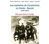 Les orphelins de Constantine en Haute-Savoie (1959-1962): Des pas dans la neige