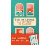 Les orphelins de l'aurore - Eric de Kermel - J'ai Lu - Poche - Roman