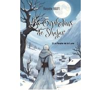 Les orphelins de Shajar Le Peuple de la Lune - Hayate Haifi - Edt Editions Pour Tous - broché - Roman junior
