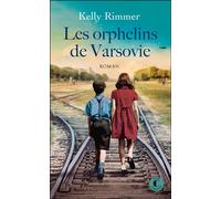 Les orphelins de Varsovie - Kelly Rimmer - Charleston - Poche - Roman