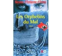 Les orphelins du mal