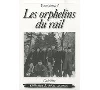 Les orphelins du rail