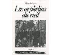 Les orphelins du rail - JOBARD/YVON - Cabedita - broché - Essai