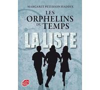 Les orphelins du temps - Tome 1 - La liste