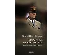 Les ors de la République: Souvenirs de 7 ans à l'Elysée