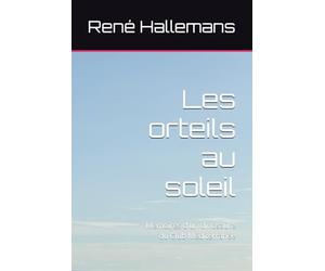 Les orteils au soleil: Mémoires d'un dinosaure du Club Méditerranée