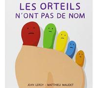 Les orteils n'ont pas de nom de Leroy. Jean (2010) Cartonné