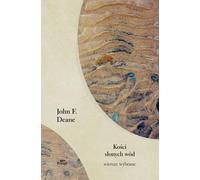 Les os de l'eau salée. Poèmes choisis - John K. Deane (Buch auf Polnisch)