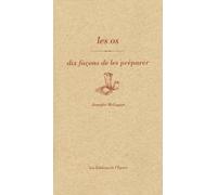 Les Os - Dix Façons De Les Préparer