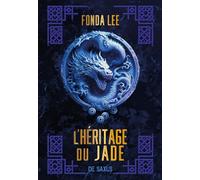 Les Os Émeraude - Tome 03 L'Héritage du jade (broché)