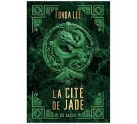Les Os Emeraude - Tome 1 - La Cité De Jade