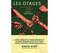 Les Otages: Contre-histoire d'un butin colonial