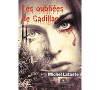 Les oubliées de Cadillac