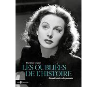 Les Oubliées de l'Histoire - Dans l'ombre du pouvoir