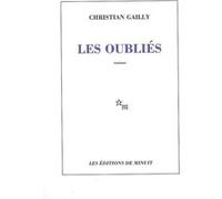 Les oubliés Christian Gailly (Auteur)