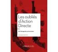 Les oubliés d'Action Directe Richard Schittly (Auteur)