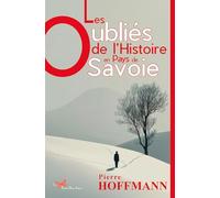 Les oubliés de l'histoire en Pays de Savoie