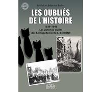 Les oubliés de l'Histoire - Patrick Bollet - Groix Diffusion - broché - Essai
