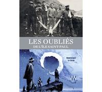 Les oubliés de l'île Saint-Paul La mort n'attend pas - Dominique Le Brun - Locus Solus - broché - Récit