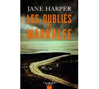 Les Oubliés de Marralee - Jane Harper - Calmann-Levy - broché - Roman